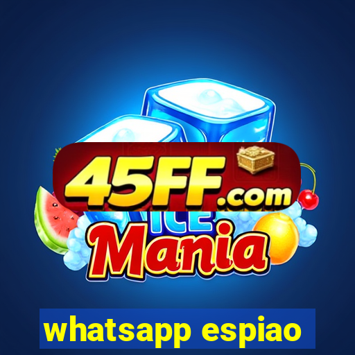 whatsapp espiao